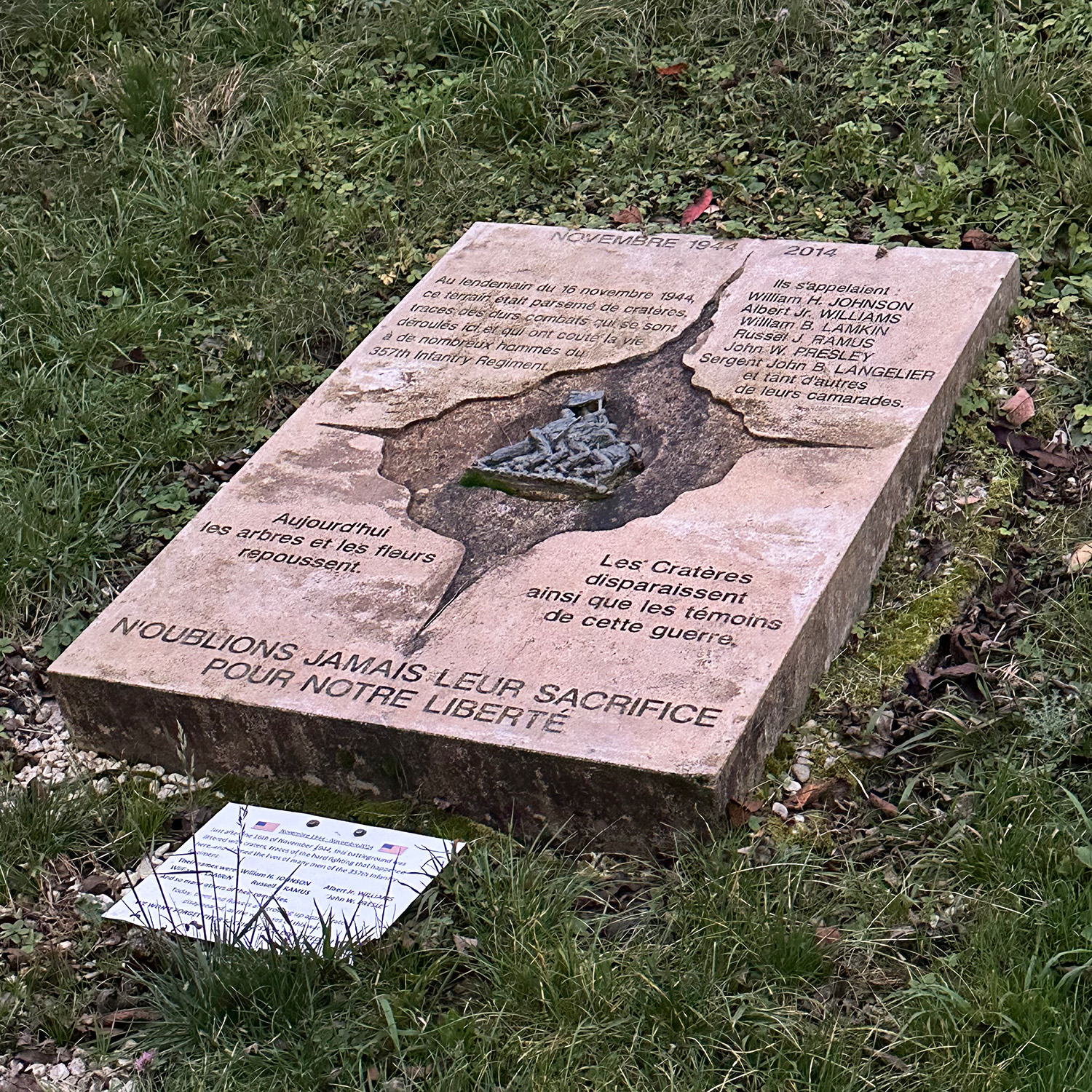 A plaque near Fort Hackenberg’s Block 8 is engraved with the words, “N’oublions jamais leur sacrifice pour notre liberté.” - "We will never forget their sacrifice for our liberty."
